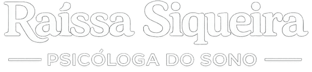 Raíssa Siqueira - Psicóloga do Sono